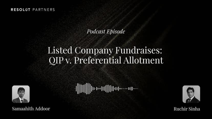 Listed Company Fundraises: QIP v. Preferential Allotment