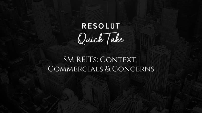 SM REITs: Context, Commercials & Concerns