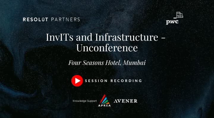 InvITs and Infrastructure - Unconference